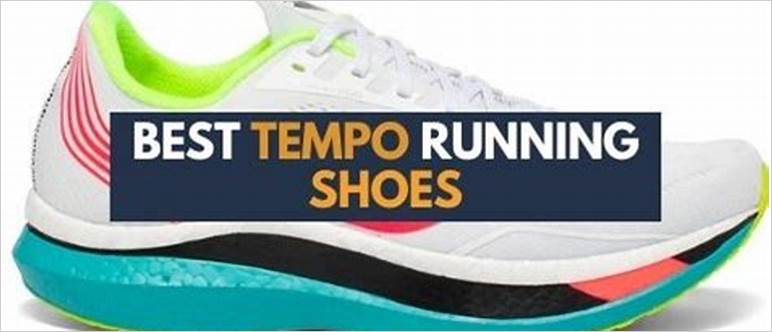 Best tempo running shoes
